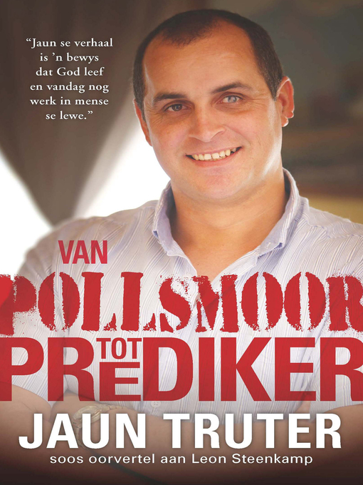 Title details for Van Pollsmoor tot prediker by Jaun Truter - Wait list